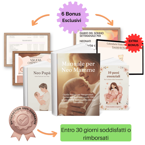 Kit Neo Mamma Manuale + 6 Bonus con risorse pratiche per neo mamme e neonati.